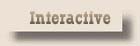 Interactive